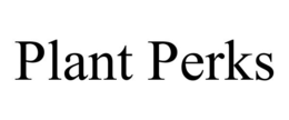 PLANT PERKS trademark