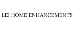 LEI HOME ENHANCEMENTS trademark