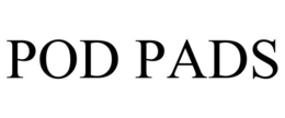POD PADS trademark