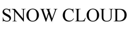 SNOW CLOUD trademark