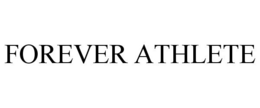 FOREVER ATHLETE trademark