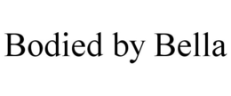 BODIED BY BELLA trademark