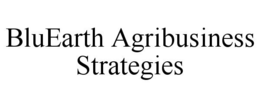 BLUEARTH AGRIBUSINESS STRATEGIES trademark