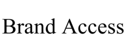BRAND ACCESS trademark