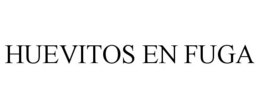 HUEVITOS EN FUGA trademark