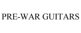 PRE-WAR GUITARS trademark