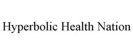 HYPERBOLIC HEALTH NATION trademark
