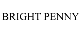 BRIGHT PENNY trademark