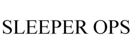 SLEEPER OPS trademark