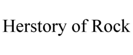 HERSTORY OF ROCK trademark