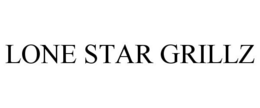 LONE STAR GRILLZ trademark