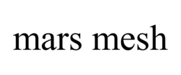 MARS MESH trademark