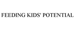 FEEDING KIDS' POTENTIAL trademark