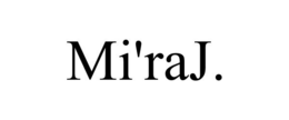 MI'RAJ. trademark