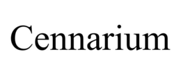 CENNARIUM trademark