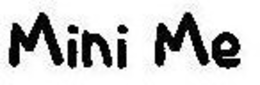 MINI ME trademark