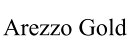 AREZZO GOLD trademark