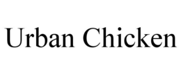 URBAN CHICKEN trademark