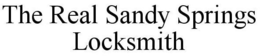 THE REAL SANDY SPRINGS LOCKSMITH trademark