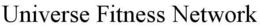 UNIVERSE FITNESS NETWORK trademark