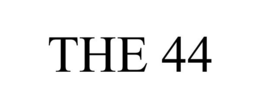 THE 44 trademark