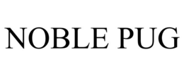 NOBLE PUG trademark