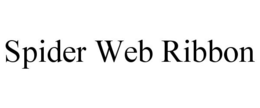 SPIDER WEB RIBBON trademark