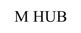 M HUB trademark