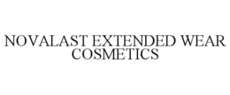 NOVALAST EXTENDED WEAR COSMETICS trademark