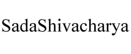 SADASHIVACHARYA trademark