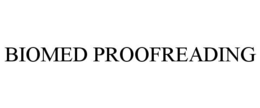 BIOMED PROOFREADING trademark
