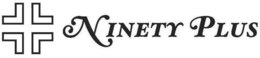 NINETY PLUS trademark