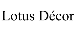 LOTUS DÉCOR trademark