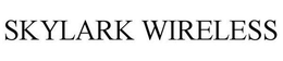 SKYLARK WIRELESS trademark