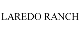 LAREDO RANCH trademark