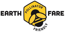 EARTH FARE POLLINATOR FRIENDLY trademark