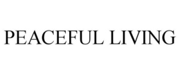 PEACEFUL LIVING trademark