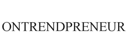 ONTRENDPRENEUR trademark