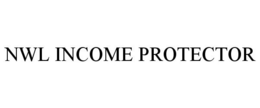 NWL INCOME PROTECTOR trademark