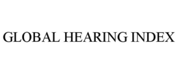 GLOBAL HEARING INDEX trademark