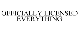 OFFICIALLY LICENSED EVERYTHING trademark
