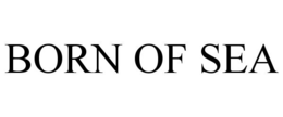 BORN OF SEA trademark