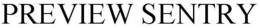 PREVIEW SENTRY trademark
