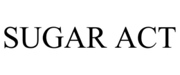 SUGAR ACT trademark