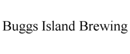 BUGGS ISLAND BREWING trademark