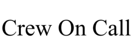 CREW ON CALL trademark