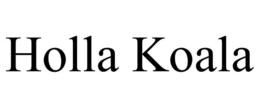 HOLLA KOALA trademark