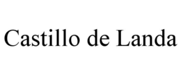 CASTILLO DE LANDA trademark