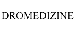 DROMEDIZINE trademark