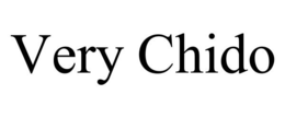 VERY CHIDO trademark